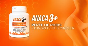Le nouveau complément alimentaire Anaca3+ perte de poids